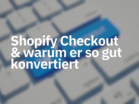 Titelbild Blogbeitrag Shopify Checkout